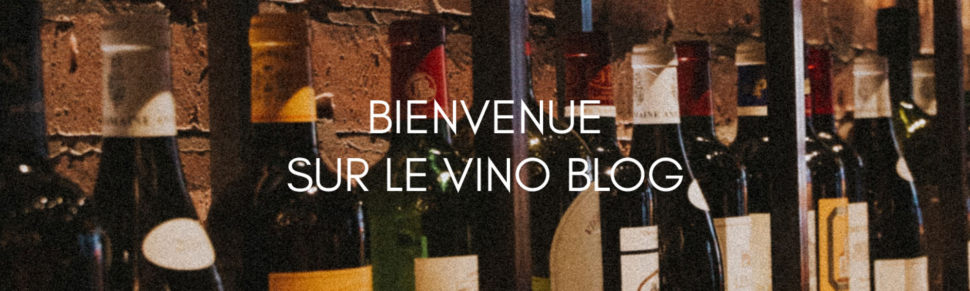 Bienvenue sur le blog Vino Club